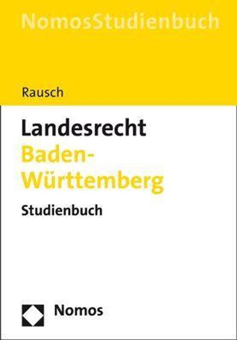 Jan-Dirk Rausch: Rausch, J: Landesrecht Baden-Württemberg, Buch