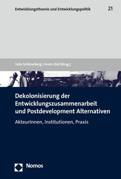 Dekolonisierung der Entwicklungszusammenarbeit und Postdevelopment Alternativen, Buch
