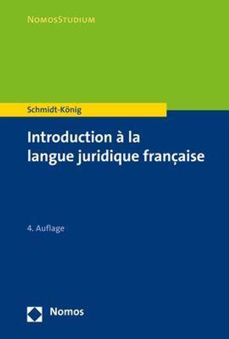 Christine Schmidt-König: Schmidt-König, C: Introduction à la langue juridique françai, Buch
