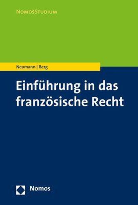 Sybille Neumann: Neumann, S: Einführung in das französische Recht, Buch