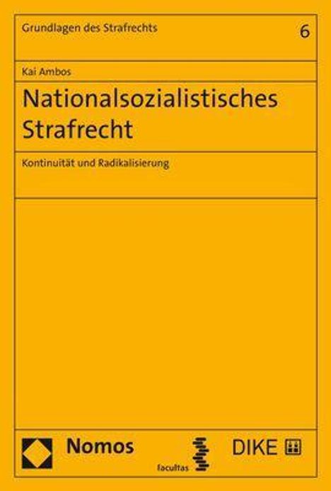 Kai Ambos: Ambos, K: Nationalsozialistisches Strafrecht, Buch