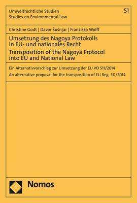 Christine Godt: Godt, C: Umsetzung des Nagoya Protokolls, Buch