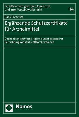 Daniel Graetsch: Ergänzende Schutzzertifikate für Arzneimittel, Buch
