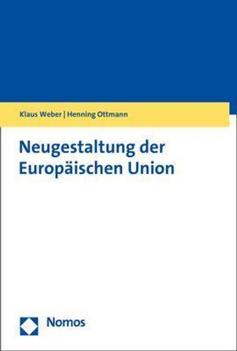 Klaus Weber: Neugestaltung der Europäischen Union, Buch