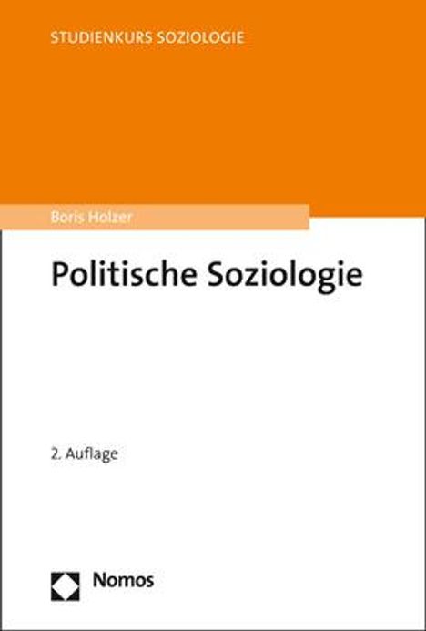 Boris Holzer: Politische Soziologie, Buch