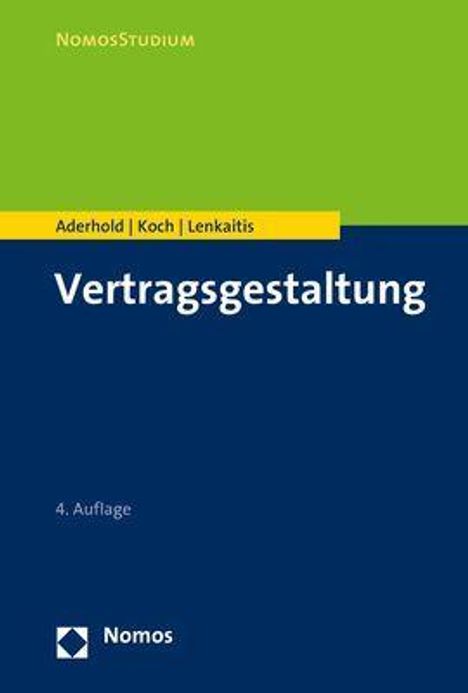 Lutz Aderhold: Aderhold, L: Vertragsgestaltung, Buch