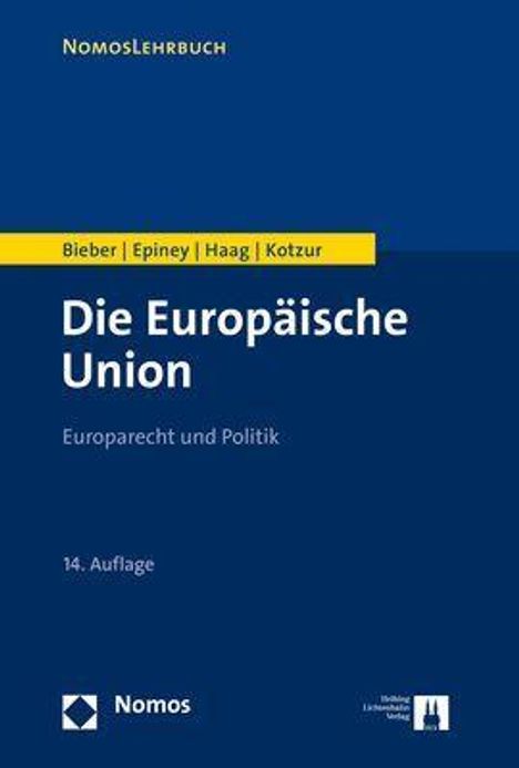 Roland Bieber: Bieber, R: Europäische Union, Buch