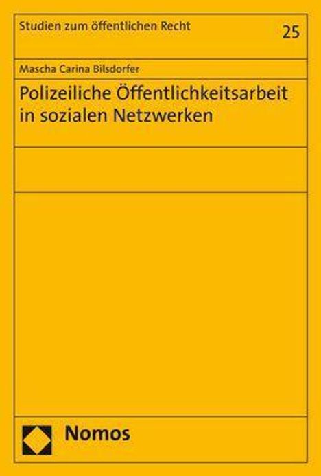 Mascha Carina Bilsdorfer: Bilsdorfer, M: Polizeiliche Öffentlichkeitsarbeit in soziale, Buch