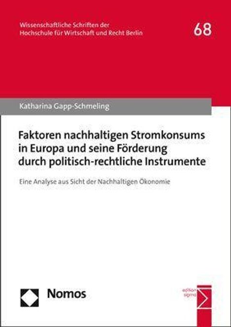 Katharina Gapp-Schmeling: Gapp-Schmeling, K: Faktoren nachhaltigen Stromkonsums in Eur, Buch