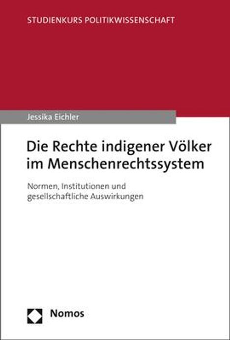 Jessika Eichler: Die Rechte indigener Völker im Menschenrechtssystem, Buch
