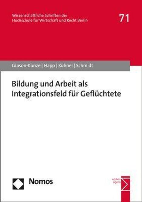 Martin Gibson-Kunze: Gibson-Kunze, M: Bildung und Arbeit als Integrationsfeld für, Buch