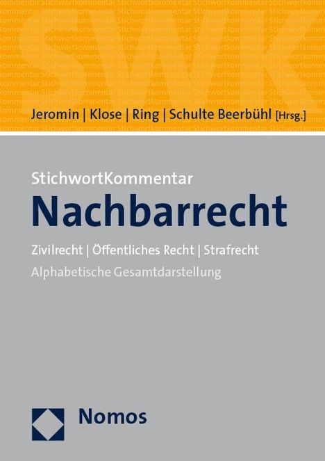 StichwortKommentar Nachbarrecht, Buch