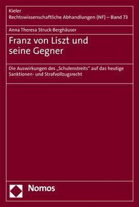 Anna Theresa Struck-Berghäuser: Franz von Liszt und seine Gegner, Buch