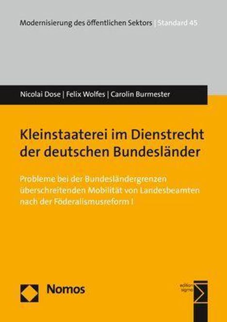 Nicolai Dose: Dose, N: Kleinstaaterei im Dienstrecht der deutschen Bundesl, Buch