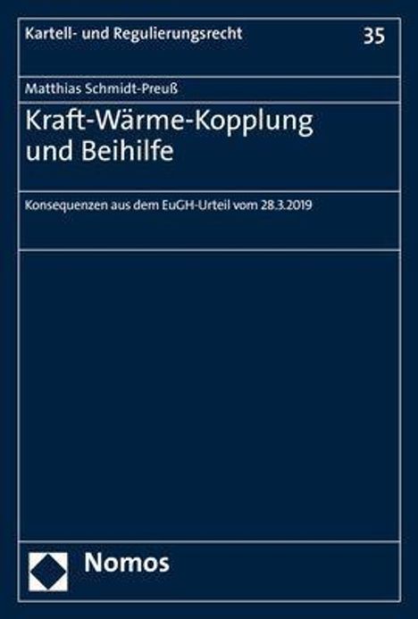 Matthias Schmidt-Preuß: Kraft-Wärme-Kopplung und Beihilfe, Buch