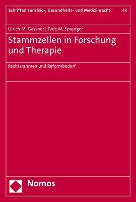 Ulrich M. Gassner: Gassner, U: Stammzellen in Forschung und Therapie, Buch