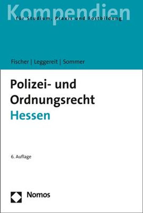 Mattias G. Fischer: Polizei- und Ordnungsrecht Hessen, Buch