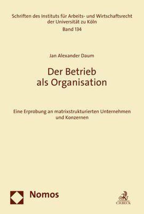 Jan Alexander Daum: Daum, J: Betrieb als Organisation, Buch