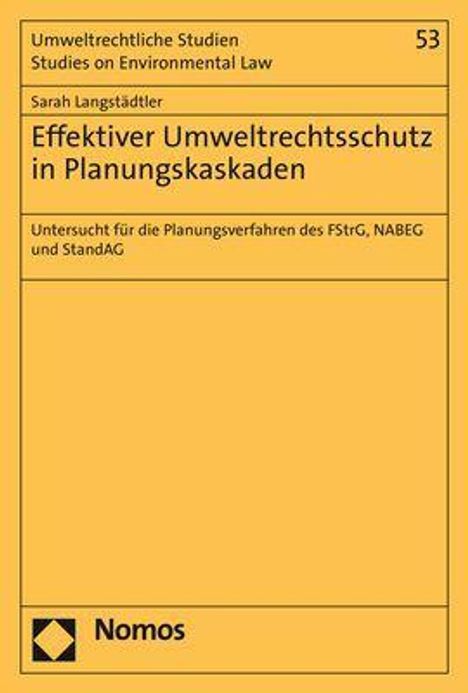 Sarah Langstädtler: Langstädtler, S: Effektiver Umweltrechtsschutz in Planungska, Buch