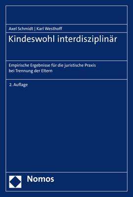 Axel Schmidt: Kindeswohl interdisziplinär, Buch