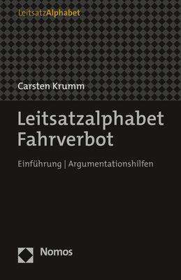 Carsten Krumm: Krumm, C: Leitsatzalphabet Fahrverbot, Buch