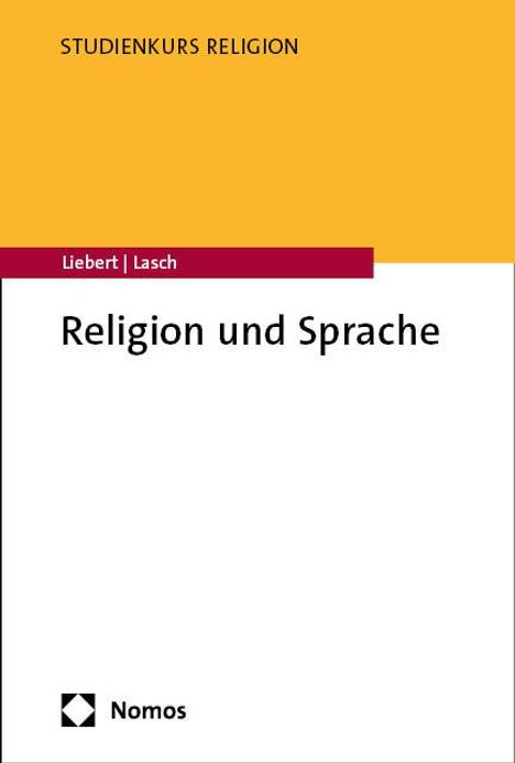 Wolf-Andreas Liebert: Religion und Sprache, Buch