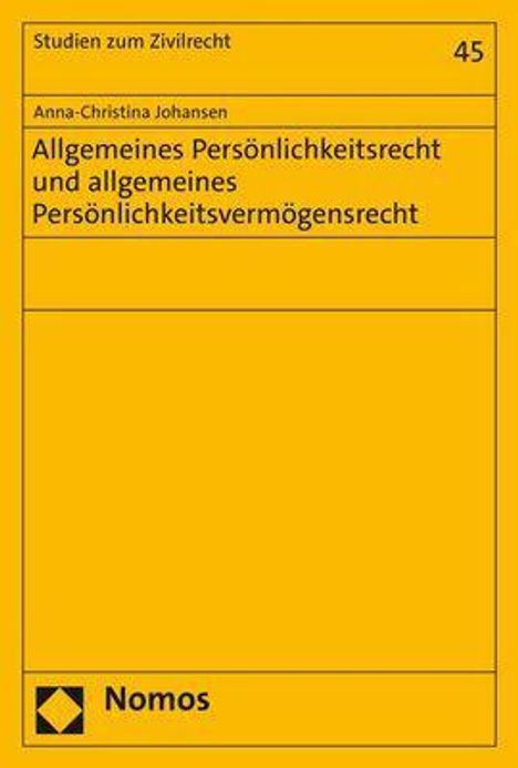 Anna-Christina Johansen: Johansen, A: Allgemeines Persönlichkeitsrecht und allgemeine, Buch
