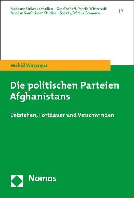 Wahid Watanyar: Die politischen Parteien Afghanistans, Buch
