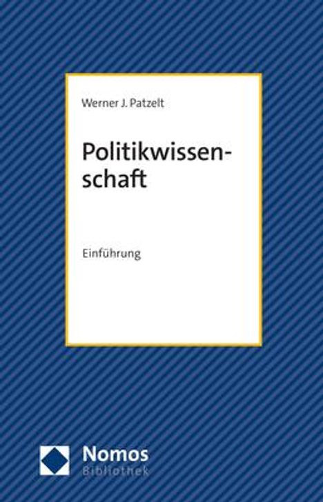 Werner J. Patzelt: Politikwissenschaft, Buch
