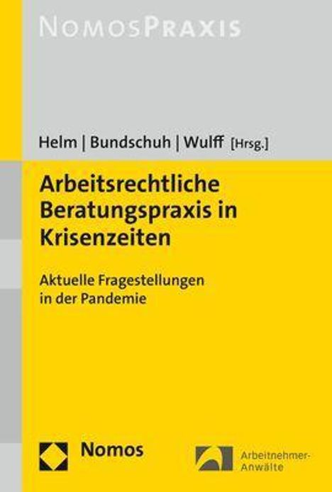 Arbeitsrechtliche Beratungspraxis in Krisenzeiten, Buch