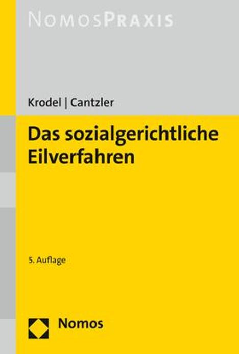Thomas Krodel: Das sozialgerichtliche Eilverfahren, Buch