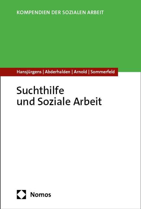 Rita Hansjürgens: Suchthilfe und Soziale Arbeit, Buch