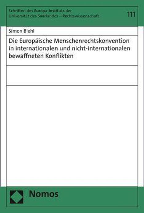 Simon Biehl: Biehl, L: Europäische Menschenrechtskonvention in internatio, Buch