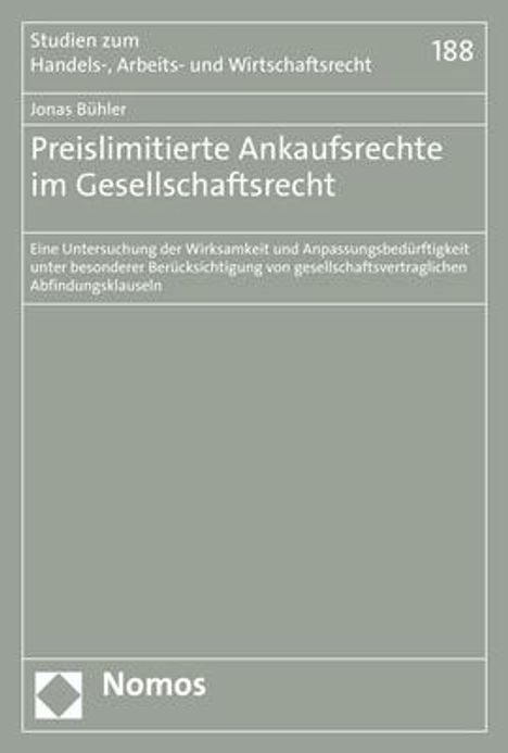 Jonas Bühler: Preislimitierte Ankaufsrechte im Gesellschaftsrecht, Buch