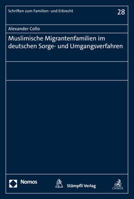 Alexander Collo: Muslimische Migrantenfamilien im deutschen Sorge- und Umgangsverfahren, Buch
