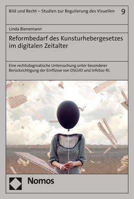 Linda Bienemann: Bienemann, L: Reformbedarf des Kunsturhebergesetzes im digit, Buch