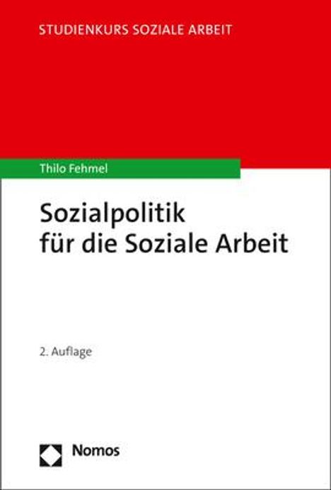 Thilo Fehmel: Sozialpolitik für die Soziale Arbeit, Buch