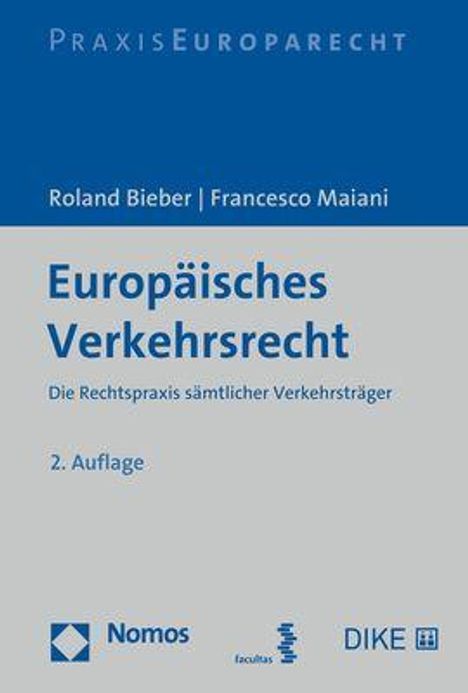 Roland Bieber: Bieber, R: Europäisches Verkehrsrecht, Buch