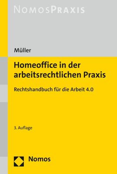 Stefan Müller (geb. 1980): Homeoffice in der arbeitsrechtlichen Praxis, Buch