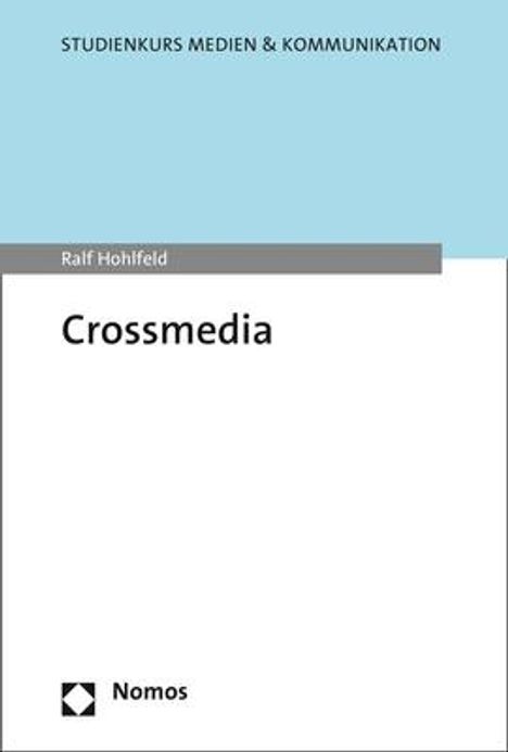 Ralf Hohlfeld: Crossmedia, Buch