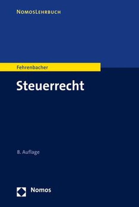 Oliver Fehrenbacher: Steuerrecht, Buch