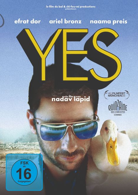 Text: "YES", "efrat dor", "ariel bronz", "naama preis", "ein film von nadav lapid", "FSK ab 16 freigegeben". Mann mit Sonnenbrille und Ente.