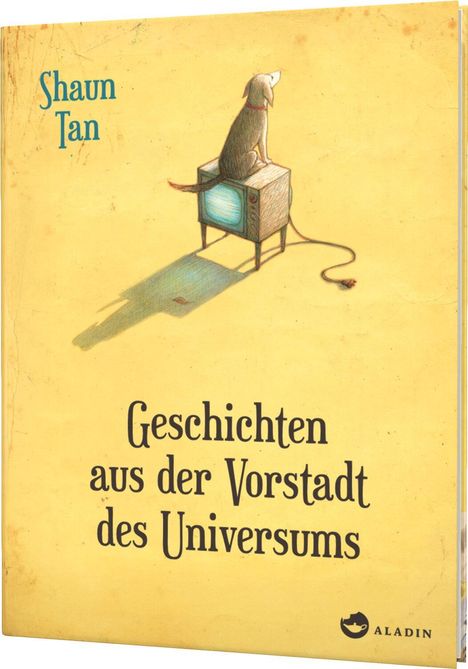 Shaun Tan: Geschichten aus der Vorstadt des Universums, Buch