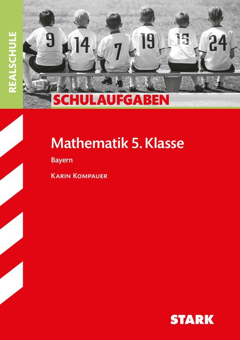 Karin Kompauer: Schulaufgaben Realschule Bayern - Mathematik 5. Klasse, Buch