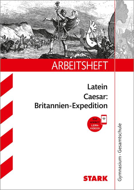 Henning Schützendorf: STARK Arbeitsheft Gymnasium - Latein - Caesar: Britannien-Expedition, Buch