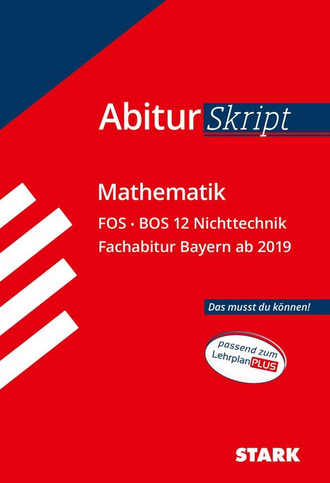 AbiturSkript - Mathematik FOS BOS 12 Nichttechnik Bayern, Buch