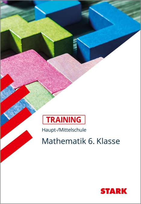 Michael Heinrichs: STARK Training Haupt-/Mittelschule - Mathematik 6. Klasse, Buch