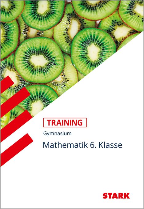 Eleonore Nettelbeck: Training Gymnasium - Mathematik 6. Klasse, Buch