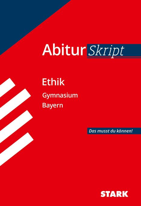 STARK AbiturSkript - Ethik - Bayern, Buch