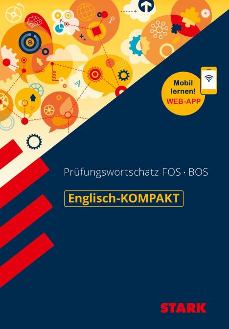 Rainer Jacob: STARK Englisch-KOMPAKT Prüfungswortschatz FOS/BOS, 1 Buch und 1 Diverse